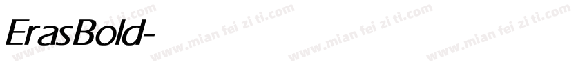 Eras Bold字体转换